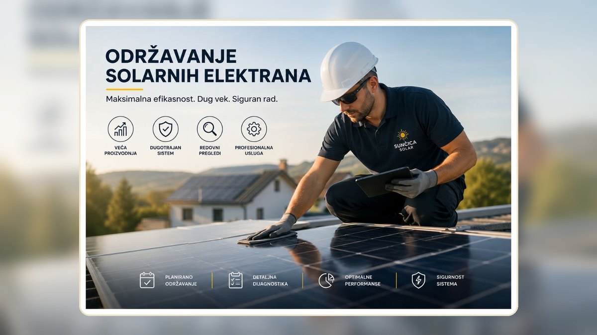 Održavanje solarnih elektrana, servisni pregled panela, monitoring i dijagnostika sistema